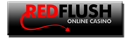 Visit Red Flush Online Casino Now!